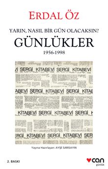 Günlükler 1956-1998 & Yarın, Nasıl Bir Gün Olacaksın?