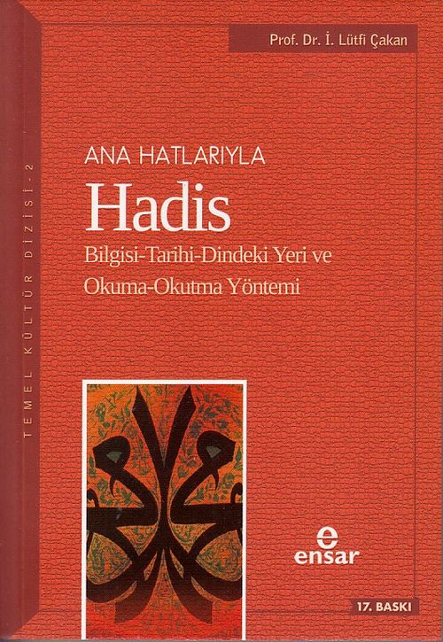 Anahatlarıyla Hadis
