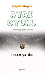 Ayak Oyunu Parçalı Dünyam