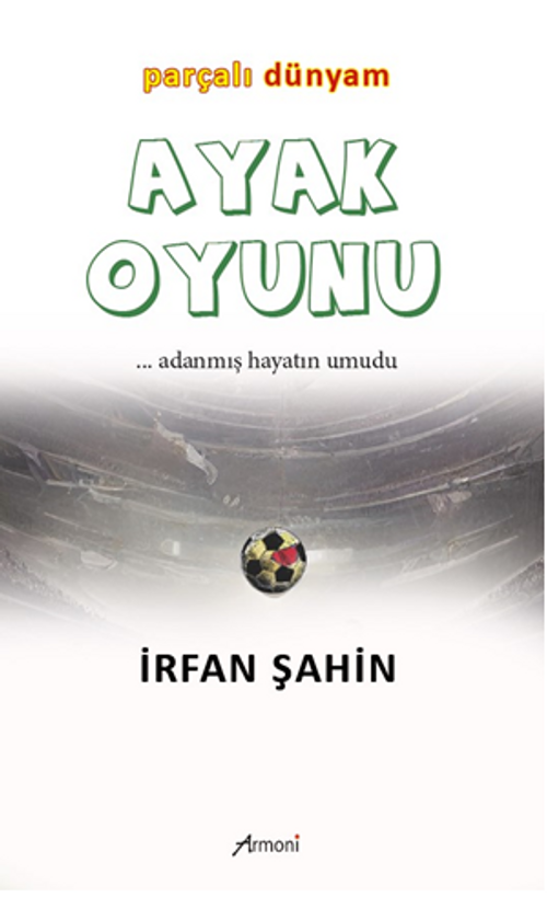 Ayak Oyunu Parçalı Dünyam
