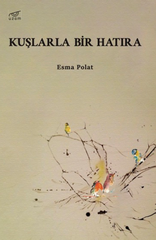 Kuşlarla Bir Hatıra