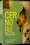 &Ccedil;ernobil 01:23:40 & Akılalmaz Ger&ccedil;ekleriyle D&uuml;nyanın En B&uuml;y&uuml;k N&uuml;kleer Felaketi