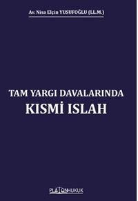 Tam Yargı Davalarınsa Kısmi Islah 