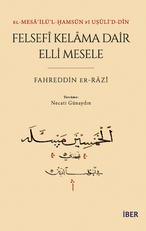 El-Mesaʾilü'l-Ḫamsûn Fî Uṣûli'd-Dîn Felsefî Kelama Dair Elli Mesele