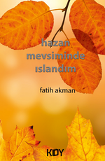 Hazan Mevsiminde Islandım...