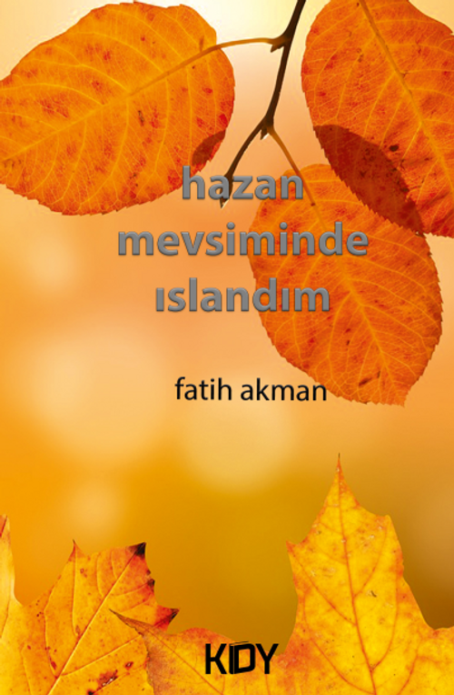 Hazan Mevsiminde Islandım...