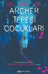Archer Tepesi &Ccedil;ocukları 2