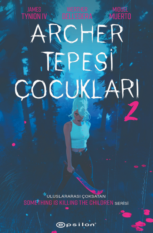 Archer Tepesi Çocukları 2