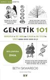 Genetik 101 & Kromozomlar ve İkili Sarmal'dan Klonlama ve DNA Testleri'ne Genler Hakkında Bilmeniz Gereken Her Şey