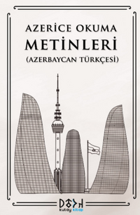 Azerice Okuma Metinleri  & Azerbaycan Türkçesi