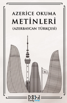 Azerice Okuma Metinleri  & Azerbaycan Türkçesi