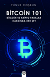 Bitcoin 101 & Bitcoin ve Kripto Paralar Hakkında Her Şey