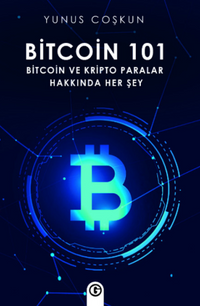 Bitcoin 101 & Bitcoin ve Kripto Paralar Hakkında Her Şey