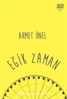 Eğik Zaman - Ahmet Önel