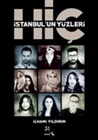 İstanbul'un Yüzleri & Hiç