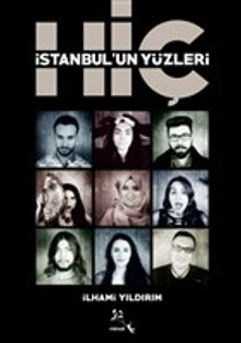 İstanbul'un Yüzleri & Hiç