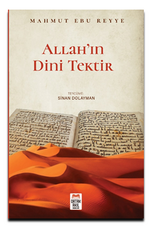 Allah'ın Dini Tektir