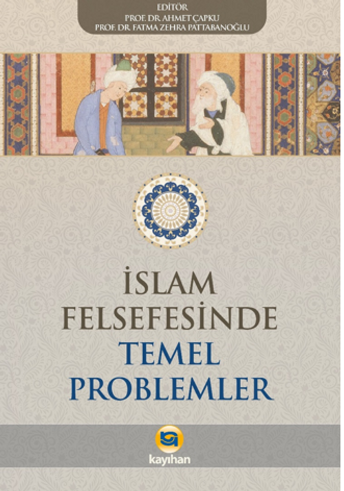İslam Felsefesinde Temel Problemler
