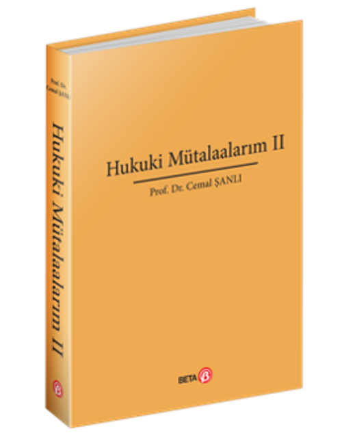 Hukuki Mütalaalarım II