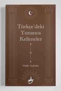 Türkçe’deki Yunanca Kelimeler