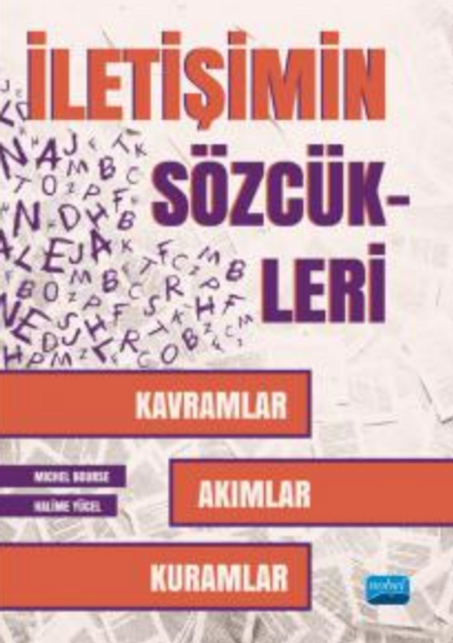 İletişim Sözcükleri - Kavramlar, Akımlar, Kuramlar