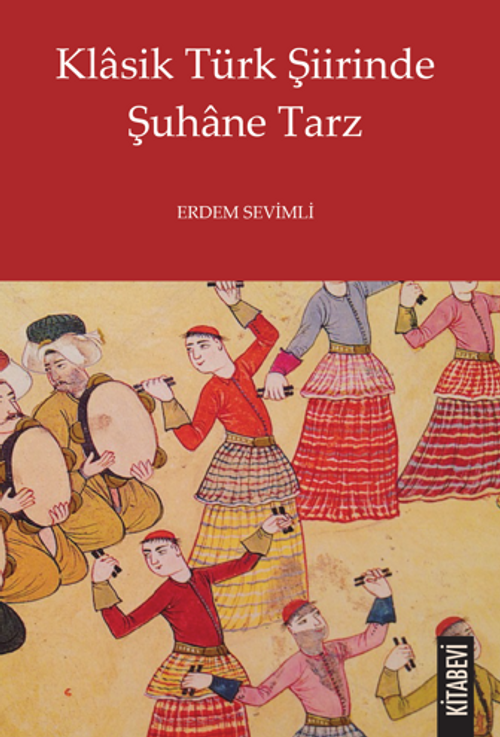 Klasik Türk Şiirinde Şuhane Tarz
