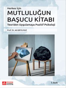 Herkes İçin Mutluluğun Başucu Kitabı & Teoriden Uygulamaya Pozitif Psikoloji