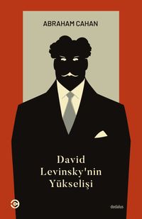 David Levinsky'nin Yükselişi
