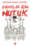 &Ccedil;ocuklar İ&ccedil;in Nutuk