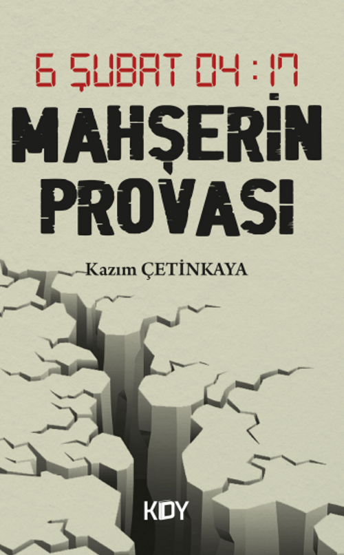 6 Şubat 04:17 Mahşerin Provası