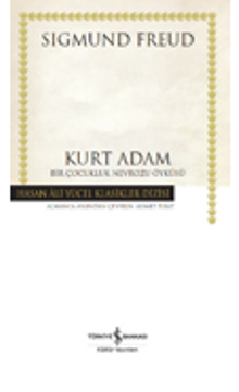 Kurt Adam – Bir Çocukluk Nevrozu Öyküsü