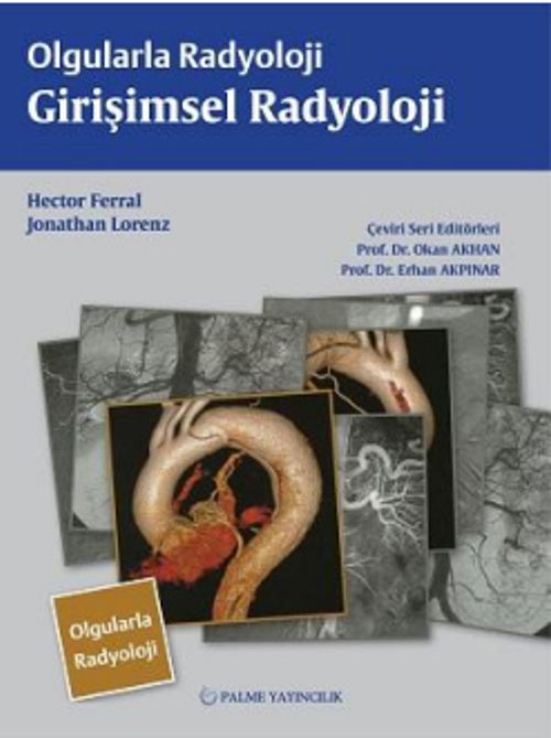 Olgularla Radyoloji / Girişimsel  Radyoloji