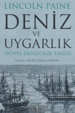 Deniz ve Uygarlık – Dünya Denizcilik Tarihi