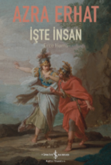 İşte İnsan & Ecce Homo