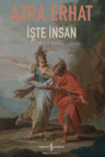 İşte İnsan &amp; Ecce Homo