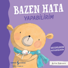 Bazen Hata Yapabilirim – Duygularım Davranışlarım