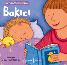 Bakıcı – Hayatı Öğreniyorum