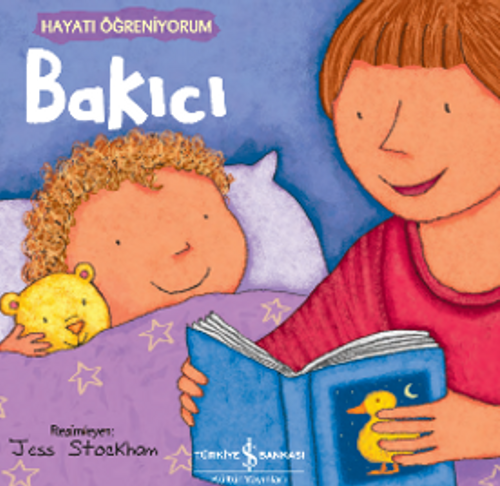 Bakıcı – Hayatı Öğreniyorum