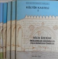 Kültür Kasteli / I- Kilis Üzerine İncelemeler, II- İnsanlarımız, III- Kilis’te Mantık, Toplum ve Ekonomi, IV- Kilis Ağzı, V-Kiliste Gelenek ve Görenekler, VI-Kilis’te Halk Tababeti,  VIII-Cumhuriyet Dönemi Kilisli Şairler, XI-Kilis Türküleri
