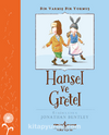 Hansel Ve Gretel – Bir Varmış Bir Yokmuş