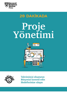 20 Dakikada Proje Yönetimi