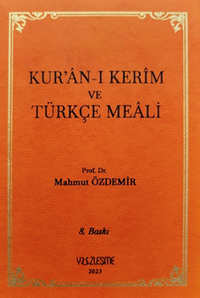Kur'an-ı Kerîm ve Türkçe Meali