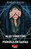 Algı Y&ouml;netimi ve Psikolojik Savaş