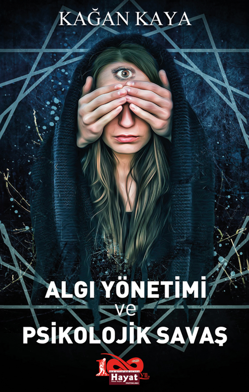Algı Yönetimi ve Psikolojik Savaş