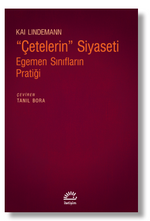 Çetelerin Siyaseti Egemen Sınıfların Pratiği