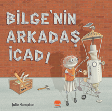 Bilge'nin Arkadaş İcadı