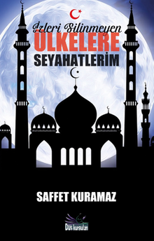 İzleri Silinmeyen Ülkelere Seyahatlerim