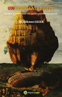 Untranslatability Paradox of Translation: The Garden Paths in Translation