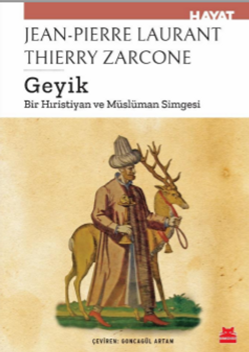 Geyik / Bir Hıristiyan ve Müslüman Simgesi