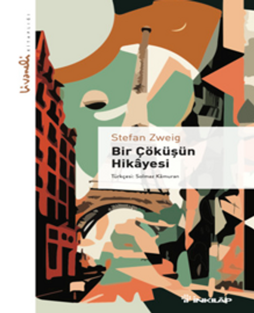 Bir Çöküşün Hikayesi - Livaneli Kitaplığı